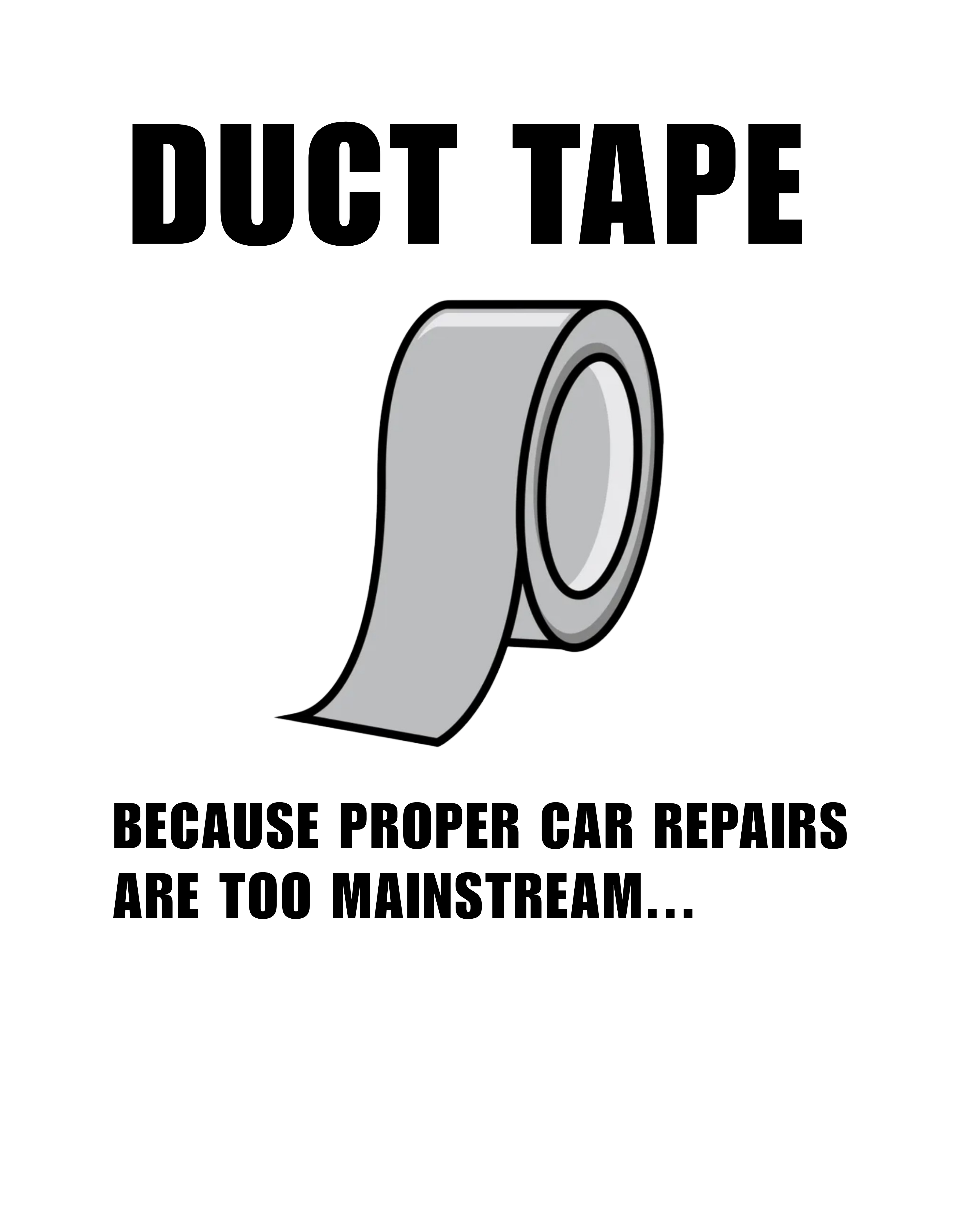 Duct Tape Tee (rear print)